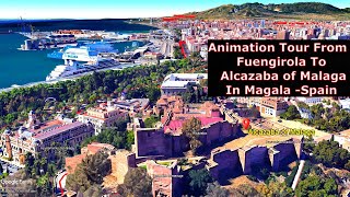 Animation Tour From Fuengirola To Alcazaba of Malaga In Magala Spain [upl. by Grinnell212]