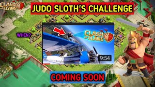 COC UPCOMING NEW JUDO SLOTH CHALLENGE  WHEN NEW CHALLENGE COME [upl. by Sinnaoi]