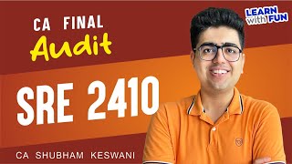 SRE 2410 Revision  CA Final Audit  CA Shubham Keswani AIR 8 [upl. by Dlanar]