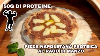 PIZZA NAPOLETANA PROTEICA AL RAGÙ DI MANZO 🥩🍕🤌🏼 [upl. by Rammaj621]