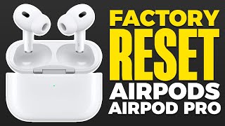 How To Factory Reset AirPods amp AirPod Pro [upl. by Noguchi]