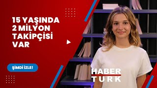 15 yaşında 2 milyon takipçisi var [upl. by Akenn]