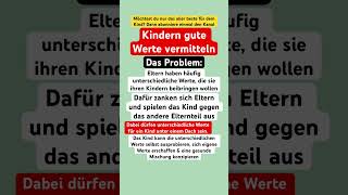 Kindern gute Werte vermitteln shorts erziehung eltern erziehungstipps [upl. by Huxham]