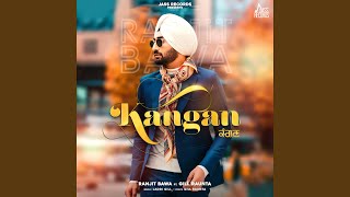 Kangan feat Gill Raunta [upl. by Bindman936]