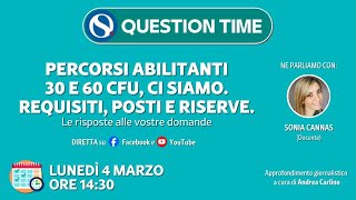 Percorsi abilitanti 30 e 60 CFU ci siamo Requisiti posti e riserve [upl. by Lazes]