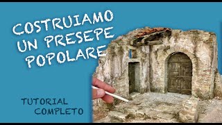 Costruiamo un Presepe Popolare Tutorial 1 Parte [upl. by Attegroeg]