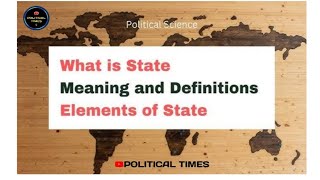 STATE Meaning Characteristics Elements  INTRODUCTION TO POLITICAL SCIENCE  Module 2  Part 1 [upl. by Gerladina635]