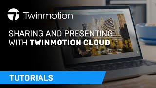 Sharing and presenting with Twinmotion Cloud  Twinmotion Tutorial [upl. by Randie]