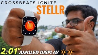 Crossbeats Ignite STELLR Biggest AMOLED Display Bluetooth Calling Smartwatch ⚡⚡ Heavy Testing ⚡⚡ [upl. by Cattima]