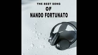 The Best Song OF Nando Fortunato [upl. by Edia]