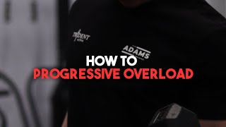 PROGRESSIVE OVERLOAD [upl. by Ertha]