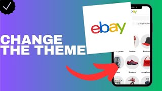 How to change the theme of the Ebay app [upl. by Pfosi]