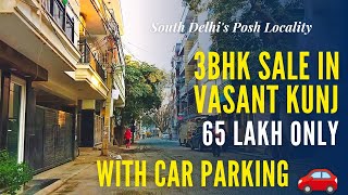 65 Lakh में 3BHK Vasant Kunj की Posh Locality में  South Delhi में ऐसा Flats नामुमकिन Affordable [upl. by Townshend]