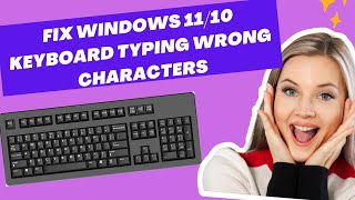 Fix Windows 1110 Keyboard Typing Wrong Characters [upl. by Xenia]