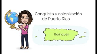 Colonización y Conquista de Borinquén [upl. by Evangelia]