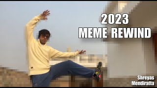 2023 MEME REWIND [upl. by Attenreb]