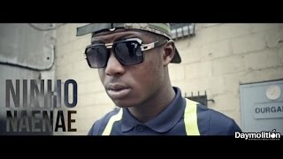 Ninho  Nae Nae Freestyle  Daymolition [upl. by Liberati]