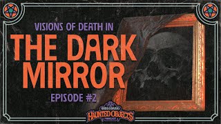 The Dark Mirrors Reflections of Death  Episode 002  Haunted Objects Podcast [upl. by Rubel]