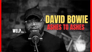 first time hearing David Bowie  Ashes to Ashes  Reaction [upl. by Erodaeht]