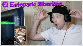 FIRST TIME REACTION  El Estepario Siberiano [upl. by Aicitan]