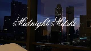 Midnight Mitski playlist [upl. by Norred189]