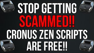 Attention New Cronus Zen Users  SCRIPTS ARE FREE  DONT FALL FOR THESE SCAMS [upl. by Hcirteid]