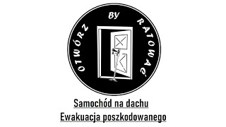 Ewakuacja poszkodowanego z samochodu na dachu [upl. by Ahswat]