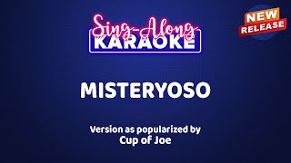 Misteryoso by Cup of Joe Karaoke Version [upl. by Theola]