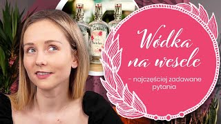 Wódka na wesele  co powinnaś wiedzieć  Amoreo [upl. by Lotson65]