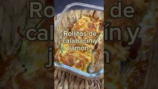 Rollitos de calabacín y jamón [upl. by Haeli]