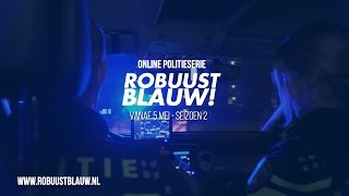 Politieserie RobuustBlauw seizoen 2 vanaf 5 mei 2017 [upl. by Fronia994]