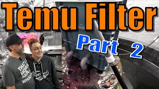 Temu Filter Part 2 The Install [upl. by Odrareve895]