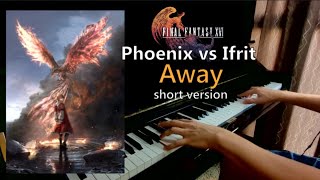 Away  Phoenix vs Ifrit Piano Final Fantasy XVI FF16 FFXVI  Sheet music [upl. by Valiant507]