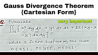 GAUSS DIVERGENCE THEOREM EXAMPLES  PROBLEMS 3  CARTESIAN FORM [upl. by Nylednarb490]