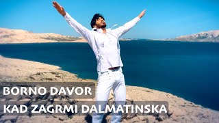 BORNO Davor  Kad zagrmi dalmatinska  CMC Festival 2021 4K official video New [upl. by Strickman]