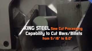 King Steel Corporation  Custom Saw Cutting [upl. by Ariay]