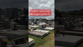 Cemitério é praça linda mas ninguém passeia lá sobrenatural paranormal espiritosancestrais [upl. by Raynor406]