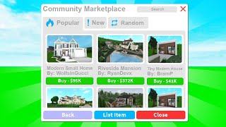 Bloxburg MARKETPLACE BUY and SELL Houses [upl. by Zined]