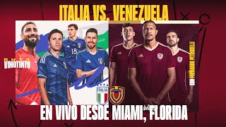 ITALIA VS VENEZUELA EN VIVO  NARRACIÓN Y COMENTARIOS  FECHA FIFA DESDE MIAMI FLORIDA [upl. by Roer881]