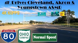 4K Drive Cleveland Akron amp Youngstown ASMR Ohio Turnpike amp I 80 East Interstate 80 East [upl. by Gnah545]