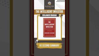 The Intelligent Investor Summary In 60 Seconds [upl. by Anib]