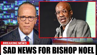 1 MINUTE AGO Heartbreaking News For Bishop Noel Jones [upl. by Aynek115]