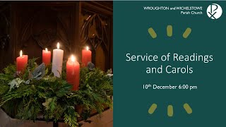 Service of Carols and Readings for Christmas at 6pm Wroughton amp Wichelstowe Parish Church [upl. by Blim953]