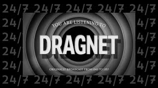 Dragnet  247  Old Time Radio [upl. by Thury]