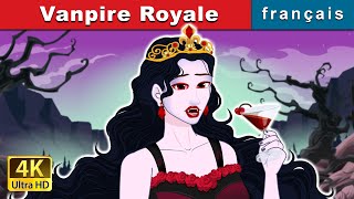 Vanpire Royale 🧛‍♀️ Vampire Royalty in French 🎃 FrenchFairyTales 👻 [upl. by Ringsmuth]