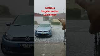 8624 heftiges Hagelunwetter Laichingen [upl. by Shanly731]