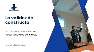 ¿Cuándo realizar la validez de constructo — Clustering — Validación de instrumento documental [upl. by Inajar]