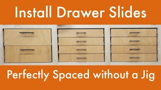 How to install drawer slides quick and simple without jigs or measuring [upl. by Enidlarej115]