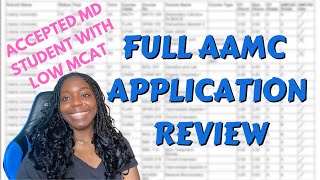 FULL AMCAS APPLICATION REVIEW WITH LOW MCAT 20232024 How to get accepted with low MCAT [upl. by Vaules]