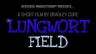 Official © Lungwort Field Original Motion Picture 2022 [upl. by Kennith]